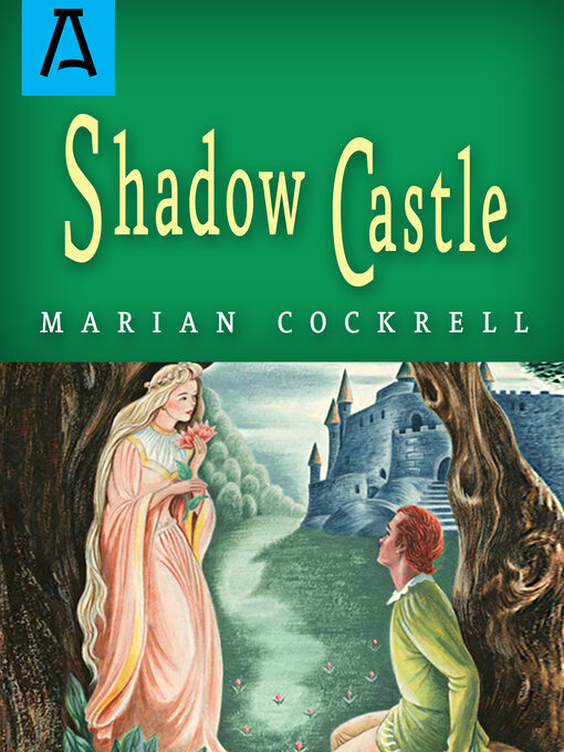 Title details for Shadow Castle by Marian Cockrell - Available